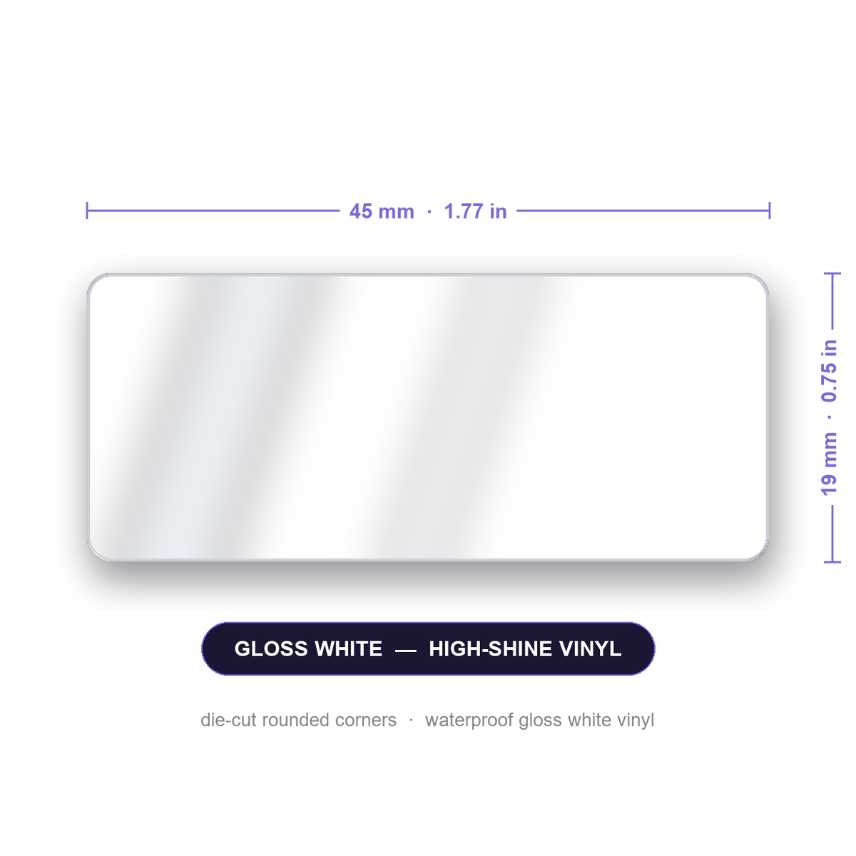Custom vial label, 45 x 19 mm (1.77 x 0.75 in), die-cut rounded corners, gloss white vinyl